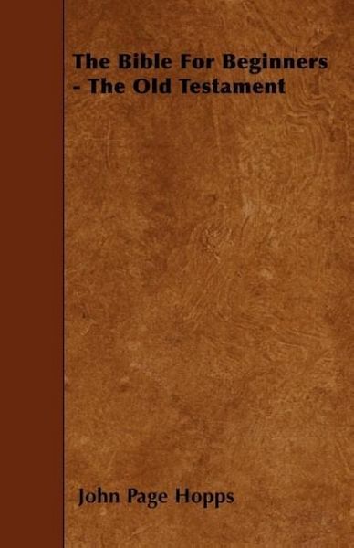 Produktbild: The Bible For Beginners - The Old Testament