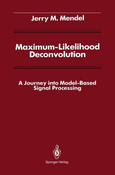 Produktbild: Mendel, D: Maximum-Likelihood Deconvolution
