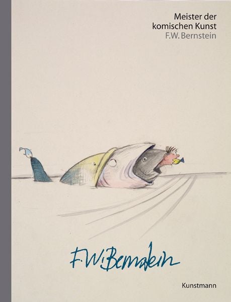 Produktbild: Meister der komischen Kunst: F.W. Bernstein