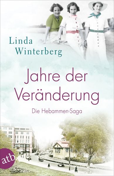 Jahre der Veränderung, Taschenbuch von Linda Winterberg, Aufbau TB, 978-3-7466-3568-2