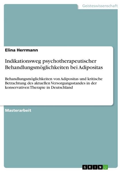 Produktbild: Indikationsweg psychotherapeutischer Behandlungsm&ouml;glichkeiten bei Adipositas