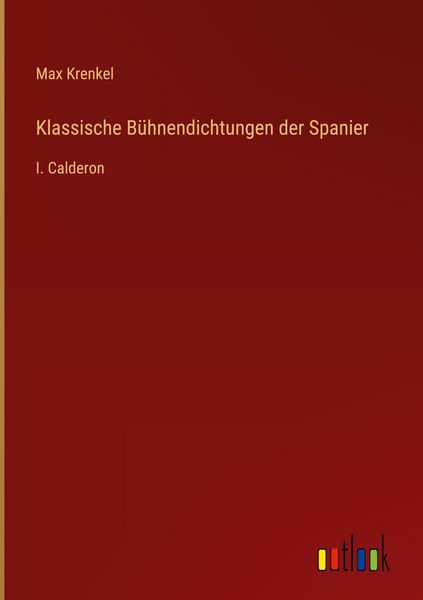 Produktbild: Klassische B&uuml;hnendichtungen der Spanier
