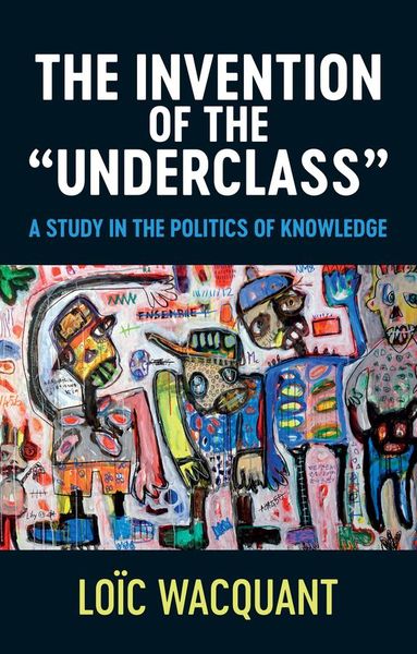 Produktbild: The Invention of the 'Underclass'