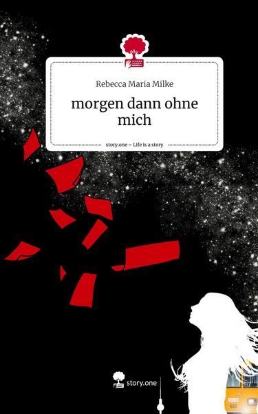 Produktbild: Morgen dann ohne mich. Life is a Story - story.one