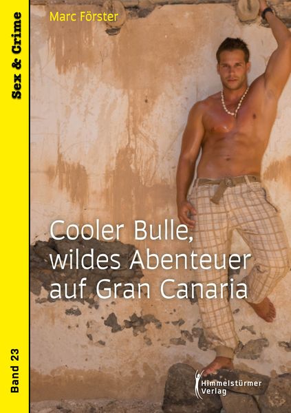 Produktbild: Cooler Bulle, wildes Abenteuer auf Gran Canaria