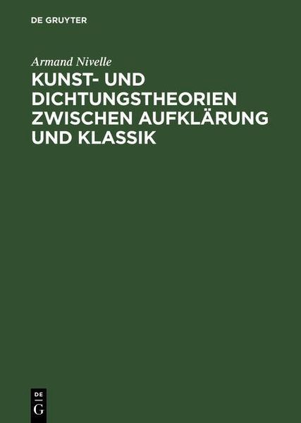Produktbild: Kunst- und Dichtungstheorien zwischen Aufkl&auml;rung und Klassik