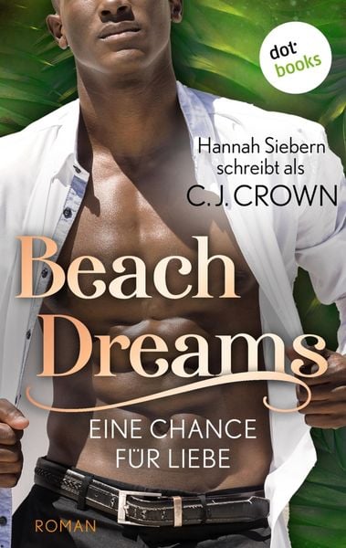 Produktbild: Beach Dreams - Eine Chance f&uuml;r Liebe