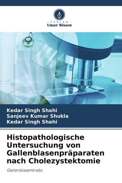 Produktbild: Histopathologische Untersuchung von Gallenblasenpr&auml;paraten nach Cholezystektomie