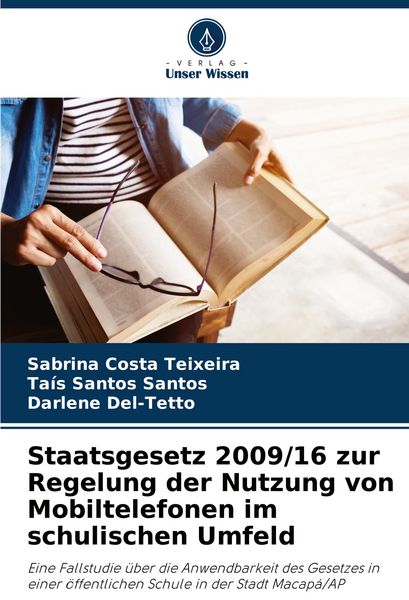 Produktbild: Staatsgesetz 2009/16 zur Regelung der Nutzung von Mobiltelefonen im schulischen Umfeld