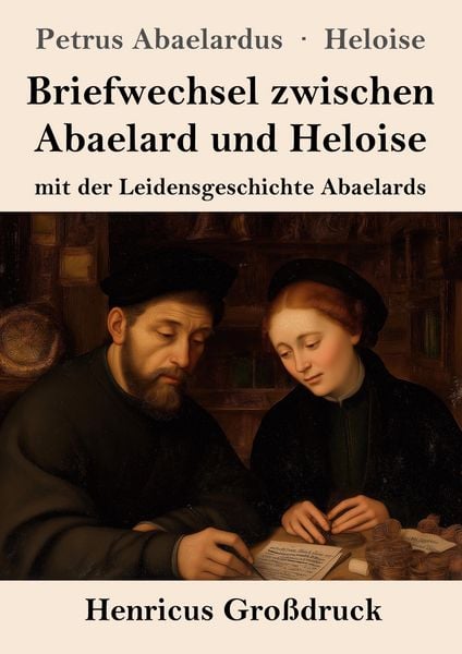 Produktbild: Briefwechsel zwischen Abaelard und Heloise (Gro&szlig;druck)