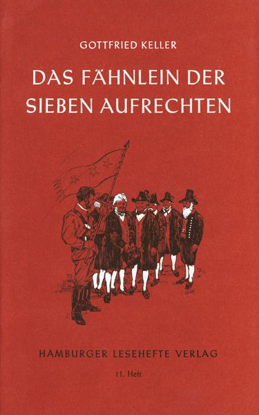 Das Fähnlein der sieben Aufrechten, Geheftet von Gottfried Keller, Hamburger Lesehefte, 978-3-87291-010-3