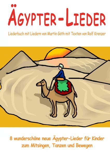 Produktbild: &Auml;gypter-Lieder - 8 wundersch&ouml;ne neue &Auml;gypter-Lieder f&uuml;r Kinder zum Mitsingen, Tanzen und Bewegen