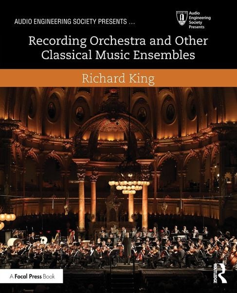 Produktbild: Recording Orchestra and Other Classical Music Ensembles