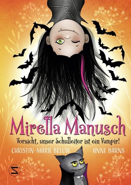Produktbild: Mirella Manusch − Vorsicht, unser Schulleiter ist ein Vampir!