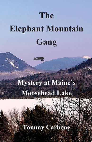 Produktbild: The Elephant Mountain Gang - Mystery at Maine's Moosehead Lake