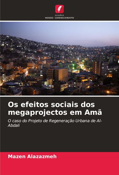 Produktbild: Os efeitos sociais dos megaprojectos em Am&atilde;