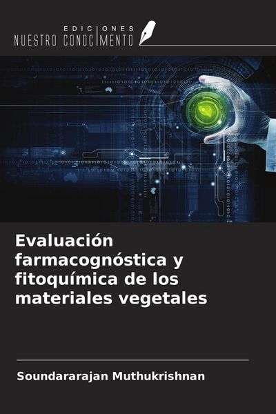 Produktbild: Evaluaci&oacute;n farmacogn&oacute;stica y fitoqu&iacute;mica de los materiales vegetales