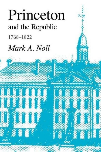 Produktbild: Princeton and the Republic, 1768-1822