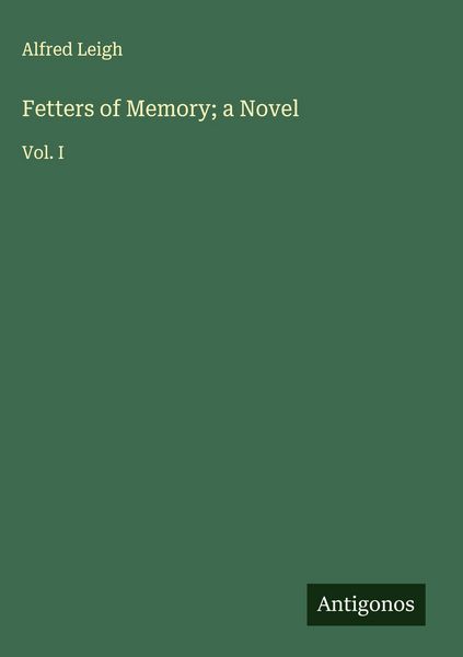 Produktbild: Fetters of Memory; a Novel