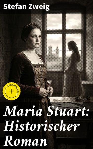 Produktbild: Maria Stuart: Historischer Roman
