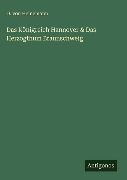 Produktbild: Das K&ouml;nigreich Hannover & Das Herzogthum Braunschweig
