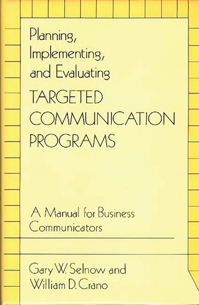 Produktbild: Planning, Implementing, and Evaluating Targeted Communication Programs