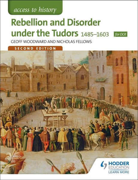 Produktbild: Access to History: Rebellion and Disorder under the Tudors 1485-1603 for OCR Second Edition