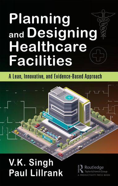 Produktbild: Planning and Designing Healthcare Facilities