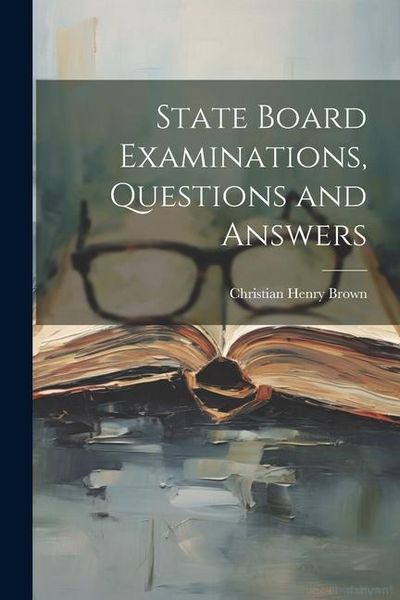 Produktbild: State Board Examinations, Questions and Answers