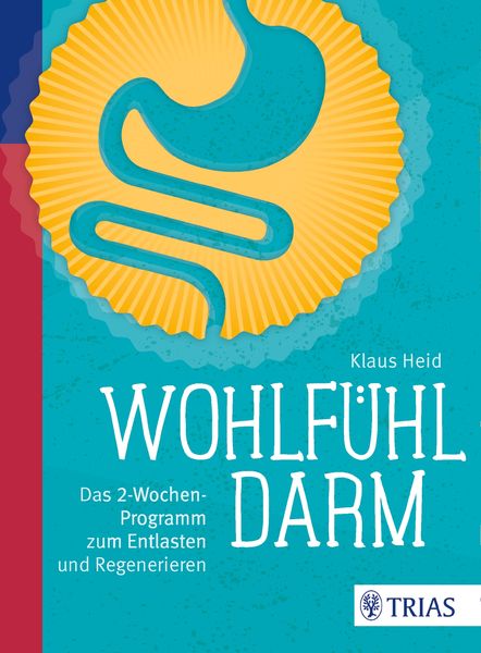 Wohlfühl-Darm, Taschenbuch von Klaus Heid, TRIAS