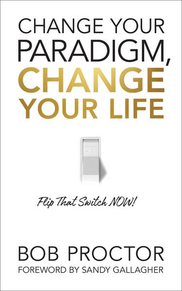 Produktbild: Change Your Paradigm, Change Your Life