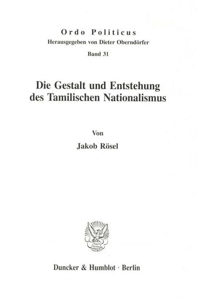Produktbild: Die Gestalt und Entstehung des Tamilischen Nationalismus.