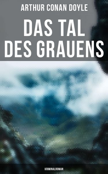 Produktbild: Das Tal des Grauens: Kriminalroman