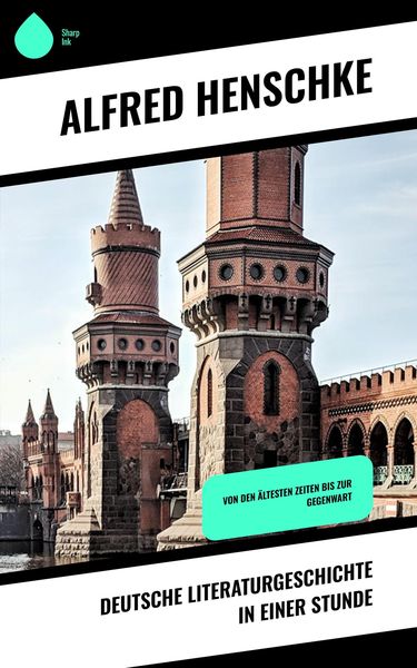 Produktbild: Deutsche Literaturgeschichte in einer Stunde