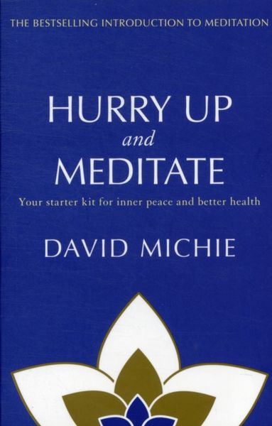 Produktbild: Michie, D: Hurry Up and Meditate