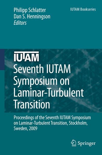 Produktbild: Seventh IUTAM Symposium on Laminar-Turbulent Transition