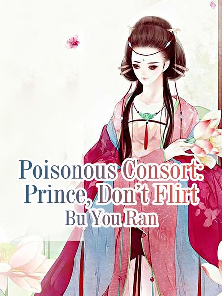 Produktbild: Poisonous Consort: Prince, Don't Flirt
