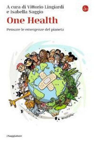 Produktbild: One Health. Pensare le emergenze del pianeta