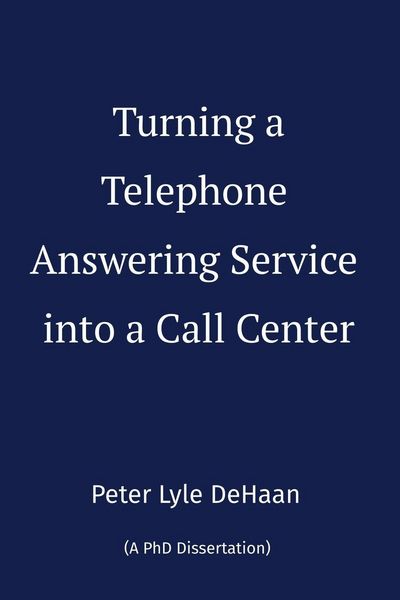 Produktbild: Turning a Telephone Answering Service into a Call Center
