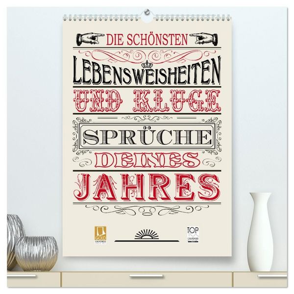 Produktbild: Die sch&ouml;nsten Lebensweisheiten Typo - Kalender (hochwertiger Premium Wandkalender 2027 DIN A2 hoch), Kunstdruck in Hochglanz