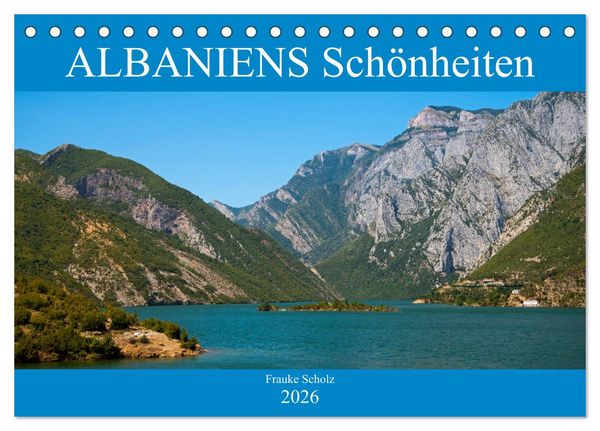 Produktbild: ALBANIENS Sch&ouml;nheiten (Tischkalender 2026 DIN A5 quer), CALVENDO Monatskalender