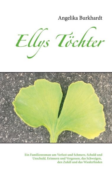 Ellys Töchter, Taschenbuch von Angelika Burkhardt, BoD – Books on Demand, 9783752624304