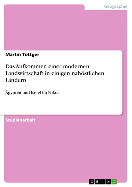 Produktbild: Das Aufkommen einer modernen Landwirtschaft in einigen nah&ouml;stlichen L&auml;ndern