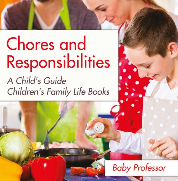 Produktbild: Chores and Responsibilities: A Child's Guide- Children's Family Life Books
