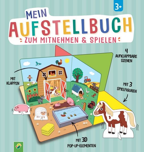 Mein Aufstellbuch zum Mitnehmen & Spielen Bauernhof, Gebundene Ausgabe von , Schwager & Steinlein, 9783849952693