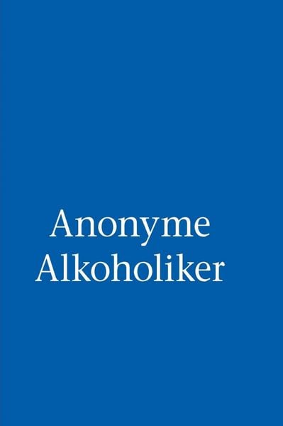 Produktbild: Anonyme Alkoholiker (Das Blaue Buch)
