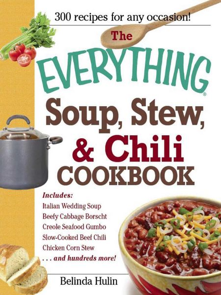 Produktbild: The Everything Soup, Stew, and Chili Cookbook
