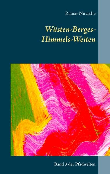 Produktbild: W&uuml;sten-Berges-Himmels-Weiten