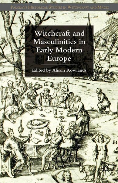 Produktbild: Witchcraft and Masculinities in Early Modern Europe
