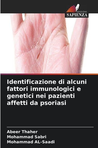 Produktbild: Identificazione di alcuni fattori immunologici e genetici nei pazienti affetti da psoriasi